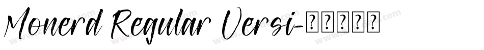 Monerd Regular Versi字体转换